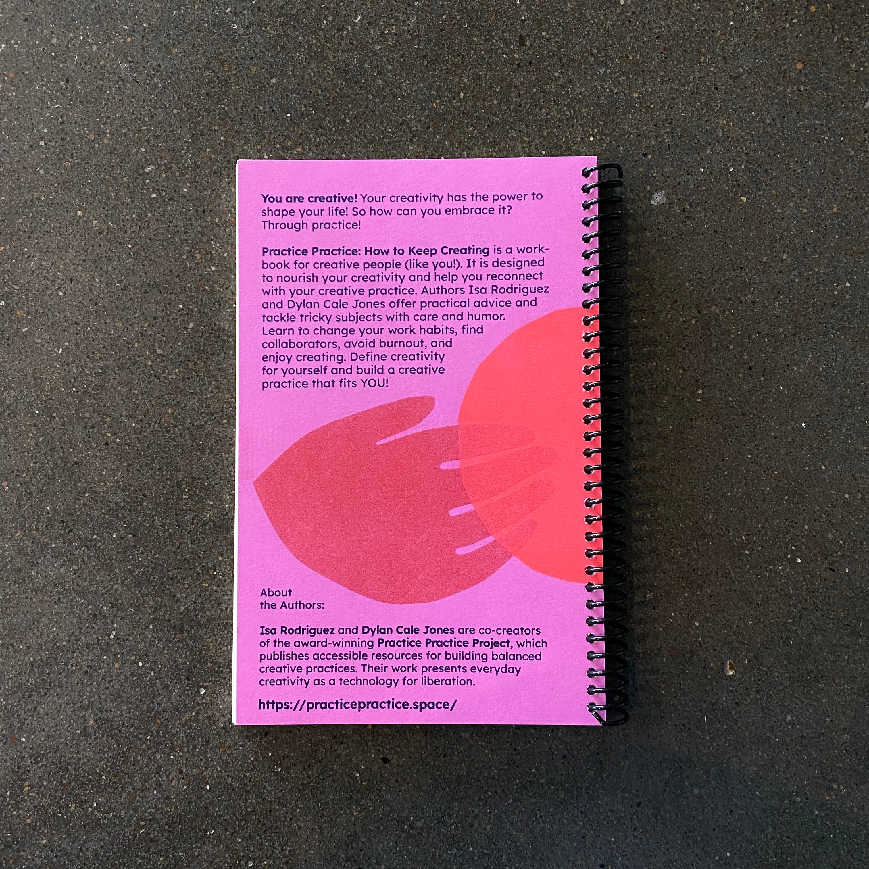 Practice Practice: How to Keep Creating Workbook