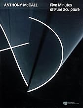 Five Minutes of Pure Sculpture Book by Anthony McCall