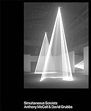 Simultaneous Soloists Book by Anthony McCall & David Grubbs